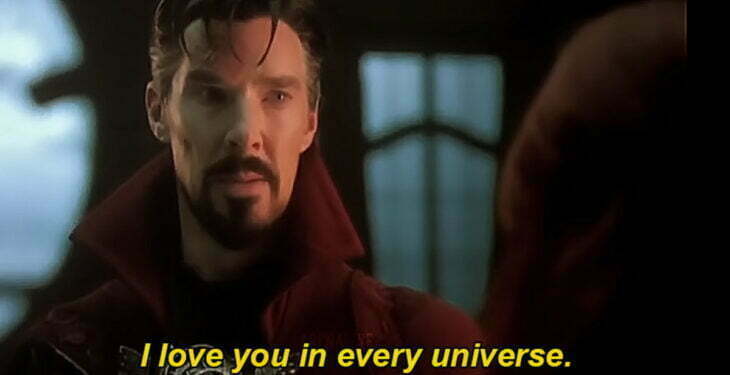 Doctor Strange and his sweet saying – “I love you in every universe”